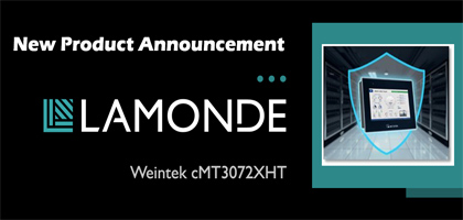 New Product Announcement: Weintek cMT3072XHT – Advanced, High Temperature, Wide Viewing Angle HMI